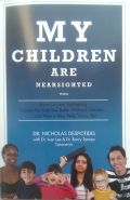 Dr. Nicholas Despotidis with Dr. Ivan Lee & Barry Tannen – «Мои дети тоже имеют близорукость»